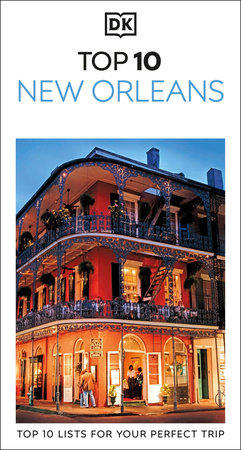 DK Top 10 New Orleans by DK Travel