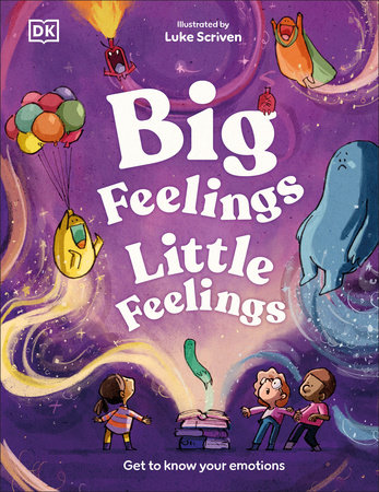 Big Feelings, Little Feelings by Andrea Mills