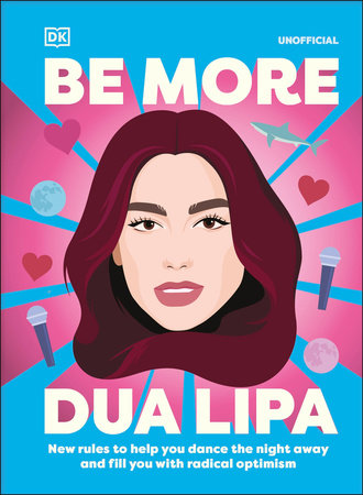 Be More Dua Lipa by Arielle Steele