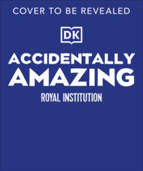 Accidentally Amazing (Royal Institution)