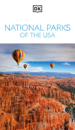 DK National Parks of the USA by DK Travel