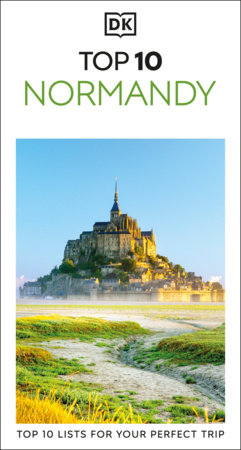 DK Top 10 Normandy by DK Travel