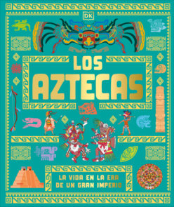 Los aztecas (The Aztecs)