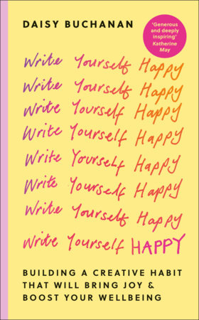 Write Yourself Happy by Daisy Buchanan