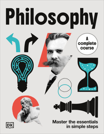 Philosophy A Complete Course by DK