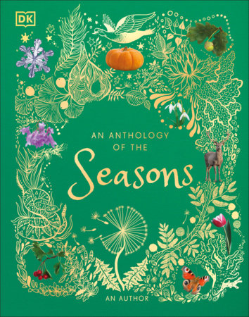 An Anthology of the Seasons by DK