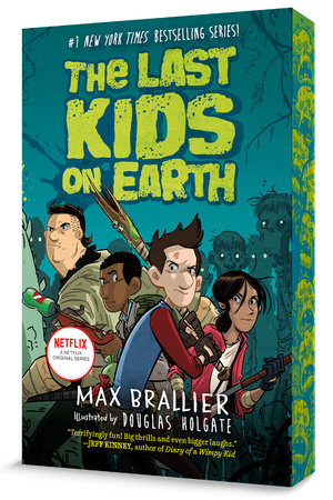 The Last Kids on Earth by Max Brallier