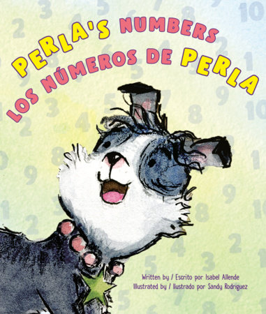 Perla's Numbers / Los números de Perla (Bilingual English-Spanish Edition) by Isabel Allende