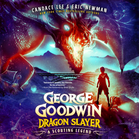 George Goodwin, Dragon Slayer by Candace Lee and Eric Newman