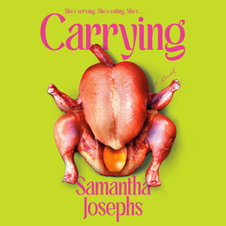 Carrying by Samantha Josephs