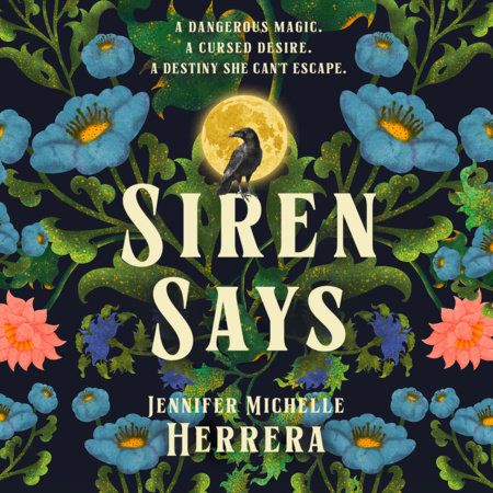 Siren Says by Jennifer Herrera