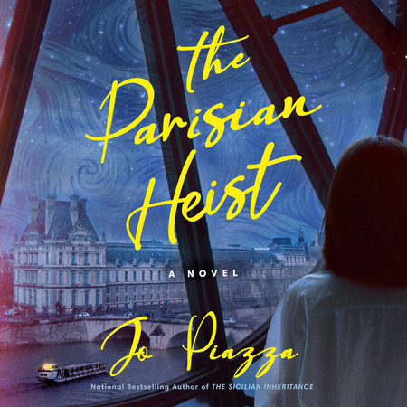 The Parisian Heist by Jo Piazza