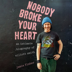 Nobody Broke Your Heart