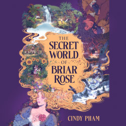 The Secret World of Briar Rose