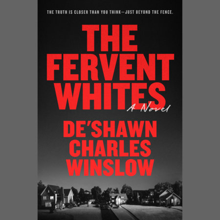 The Fervent Whites by De'Shawn Charles Winslow