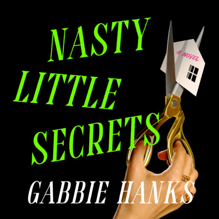 Nasty Little Secrets by Gabbie Hanks