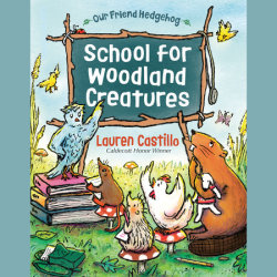 School for Woodland Creatures