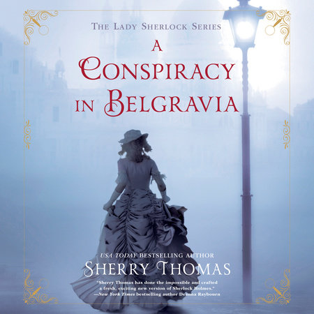 A Conspiracy in Belgravia by Sherry Thomas