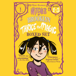 Witches of Brooklyn: Thrice the Magic (Books 1-3)
