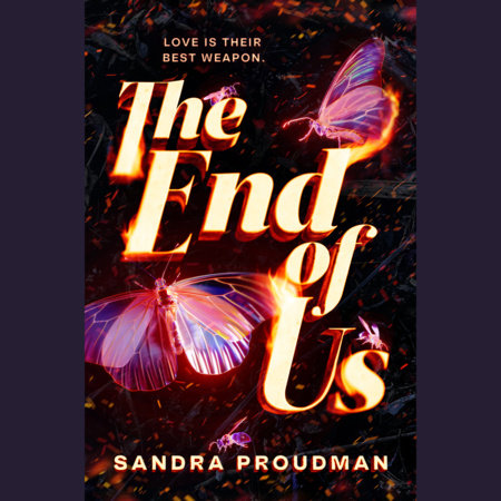 The End of Us by Sandra Proudman