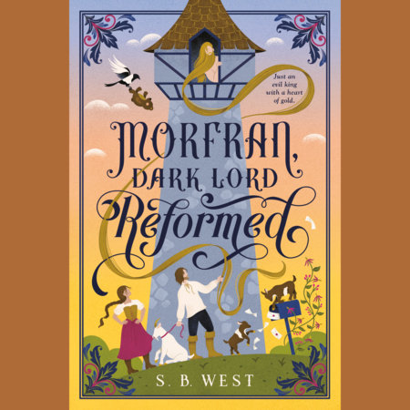 Morfran, Dark Lord Reformed by S. B. West