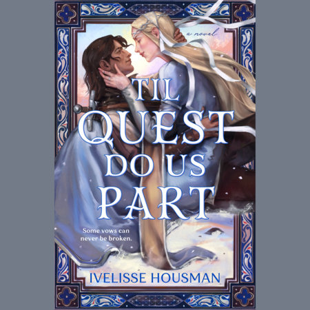 Til Quest Do Us Part by Ivelisse Housman