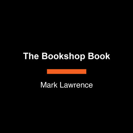 The Bookshop Book by Mark Lawrence