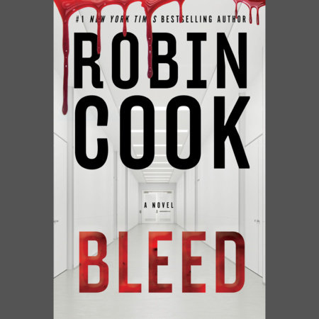 Bleed by Robin Cook