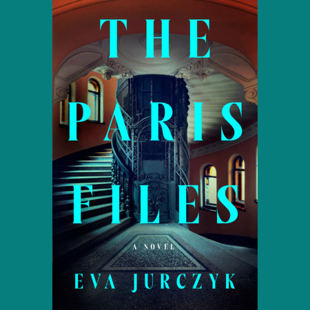 The Paris Files by Eva Jurczyk