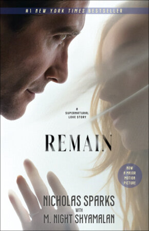 Remain by Nicholas Sparks and M. Night Shyamalan