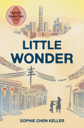 Little Wonder: Oprah's Book Club by Sophie Chen Keller