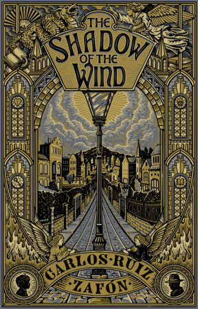 The Shadow of the Wind (Deluxe Collector's Edition) by Carlos Ruiz Zafon