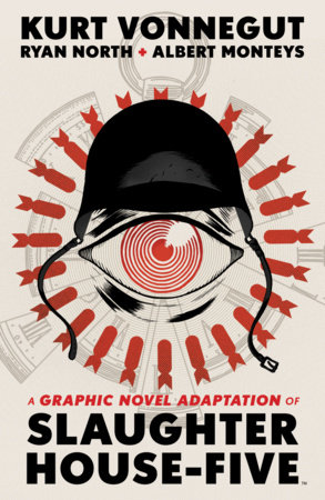 Slaughterhouse-Five Deluxe Edition by Kurt Vonnegut and Ryan North