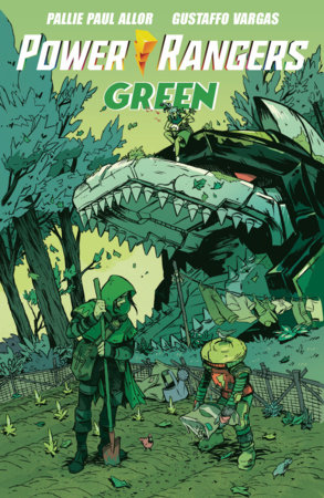 Power Rangers Green by Pallie Paul Allor