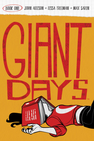 Giant Days Book One by John Allison