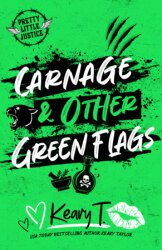 Carnage & Other Green Flags