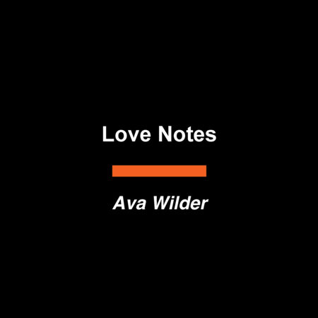 Love Notes by Ava Wilder
