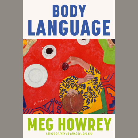Body Language by Meg Howrey