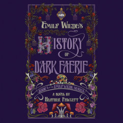 Emily Wilde's History of Dark Faerie