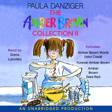 The Amber Brown Collection II by Paula Danziger