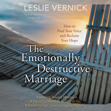 The Emotionally Destructive Marriage by Leslie Vernick