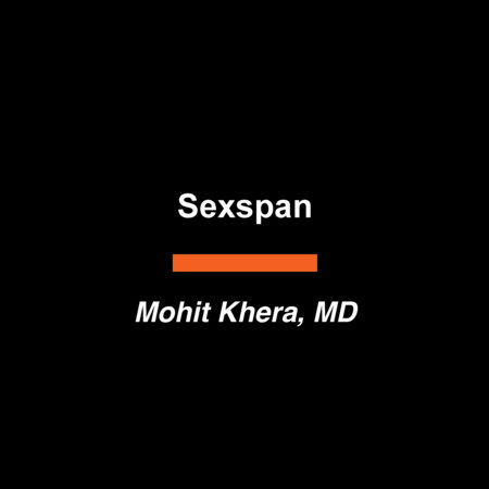 The Sex Factor by Mohit Khera, MD