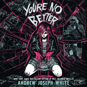 You're No Better