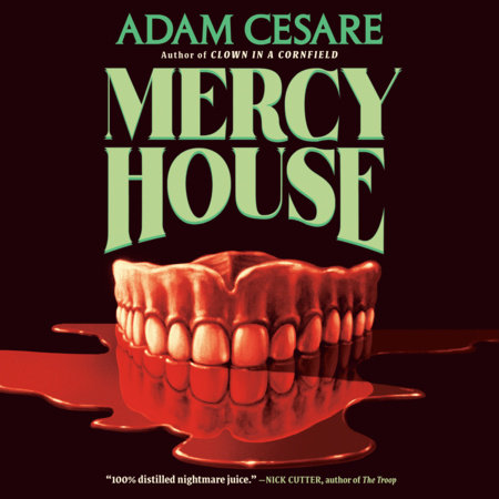 Mercy House by Adam Cesare