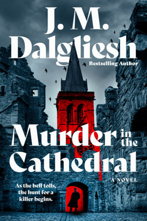 Murder in the Cathedral by J.M. Dalgliesh