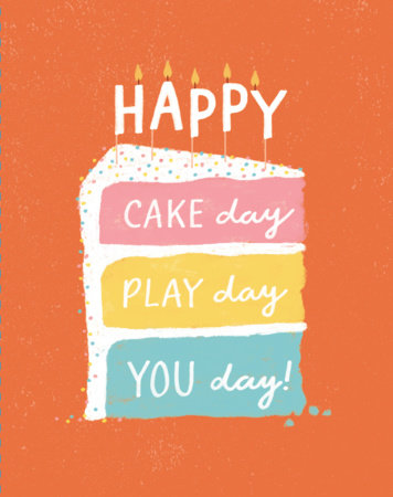 Love Muchly Greeting Cards: Birthday - Happy Cake Day, Play Day, You Day (Pack of 6) by 