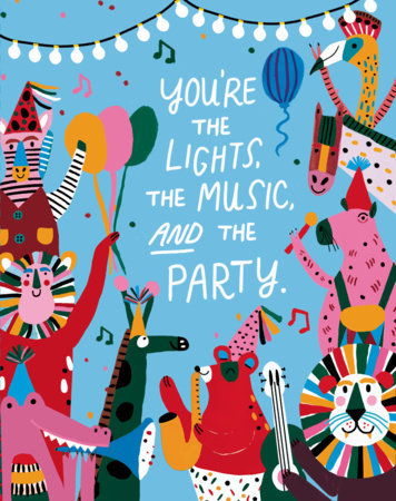 Love Muchly Greeting Cards: Birthday - You're the lights, the music, (Pack of 6) by 