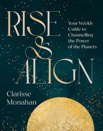 Rise & Align by Clarisse Monahan