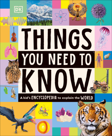 Things You Need to Know by DK