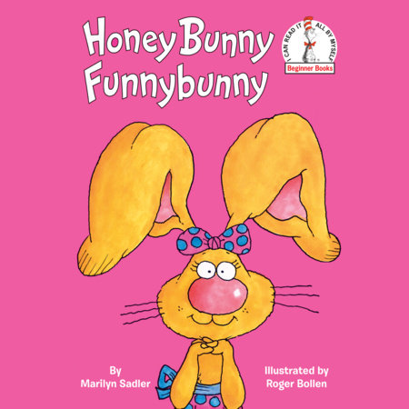 Honey Bunny Funnybunny by Marilyn Sadler